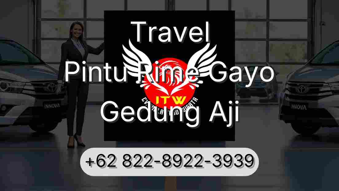 Travel Pintu Rime Gayo Gedung Aji