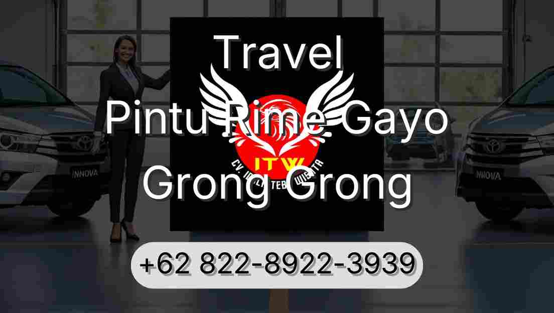 Travel Pintu Rime Gayo Grong Grong