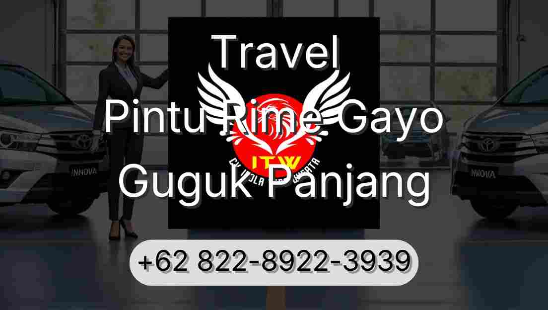 Travel Pintu Rime Gayo Guguk Panjang