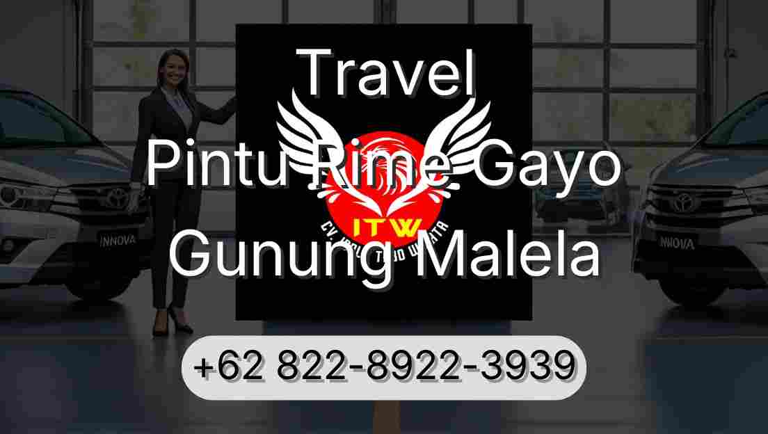 Travel Pintu Rime Gayo Gunung Malela