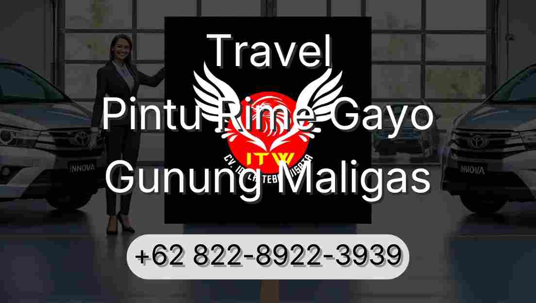 Travel Pintu Rime Gayo Gunung Maligas