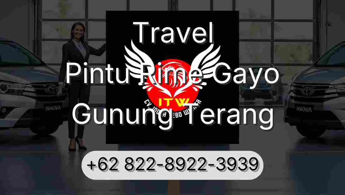 Travel Pintu Rime Gayo Gunung Terang