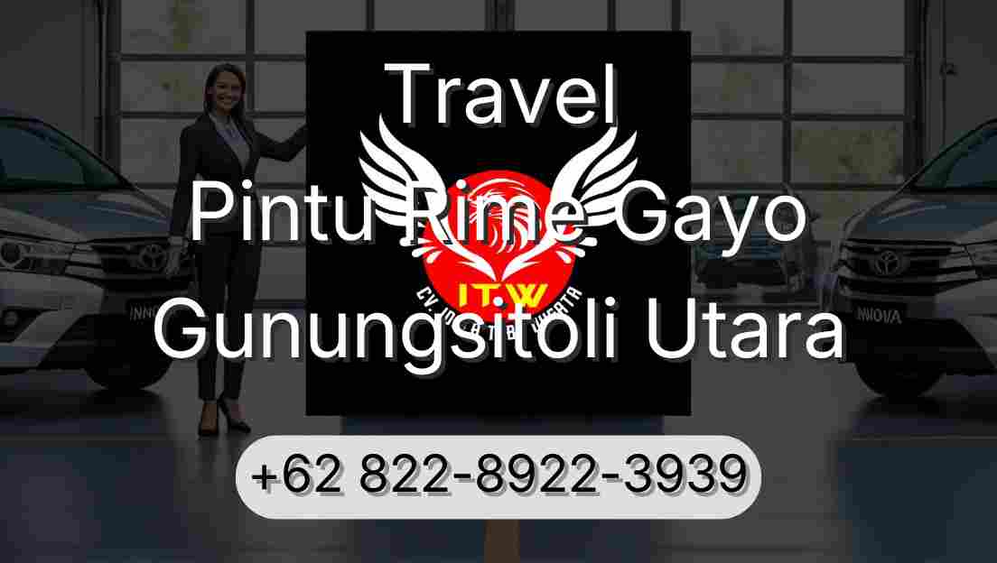 Travel Pintu Rime Gayo Gunungsitoli Utara