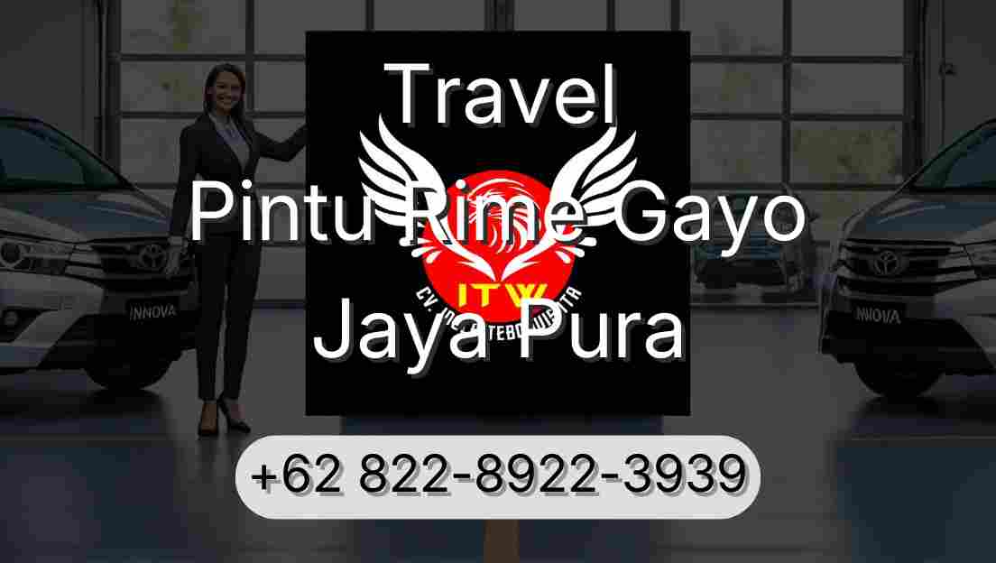 Travel Pintu Rime Gayo Jaya Pura
