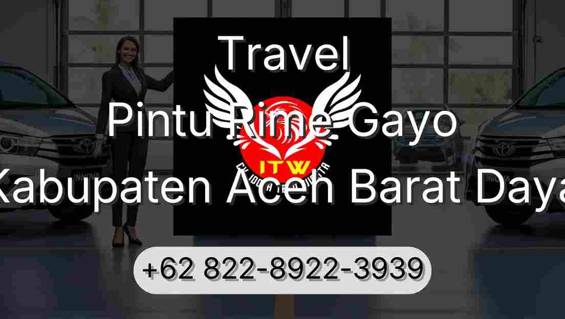 Travel Pintu Rime Gayo Kabupaten Aceh Barat Daya