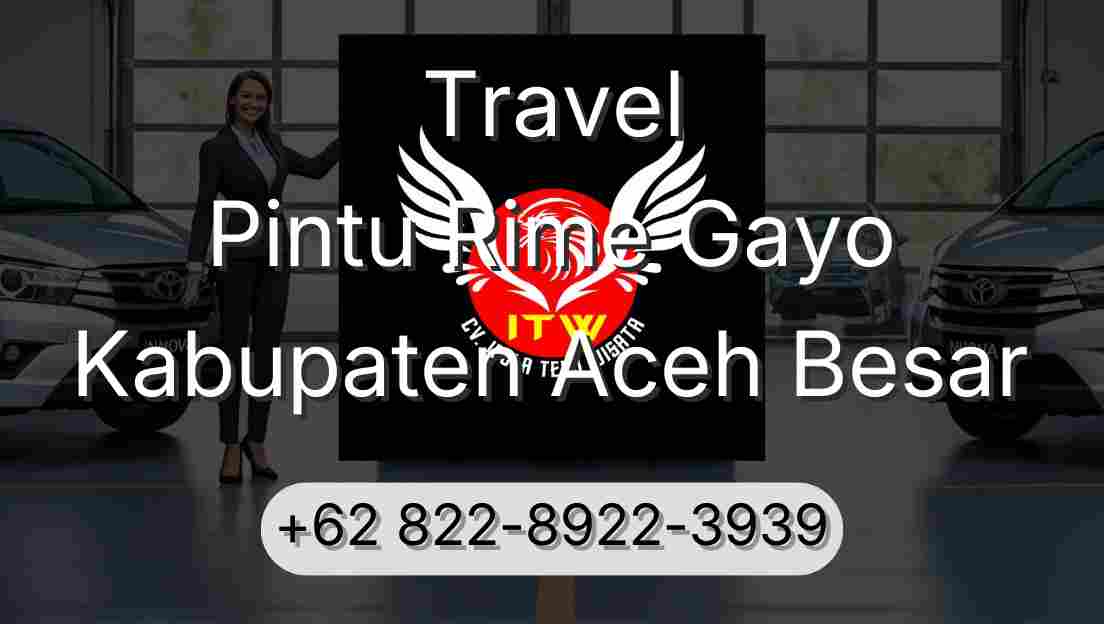 Travel Pintu Rime Gayo Kabupaten Aceh Besar