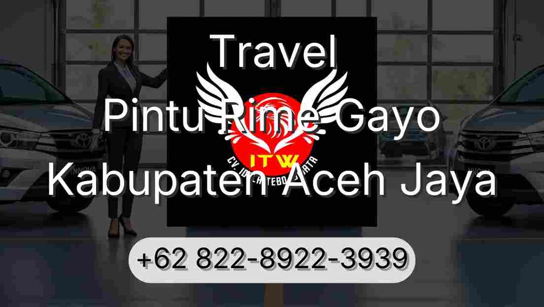 Travel Pintu Rime Gayo Kabupaten Aceh Jaya
