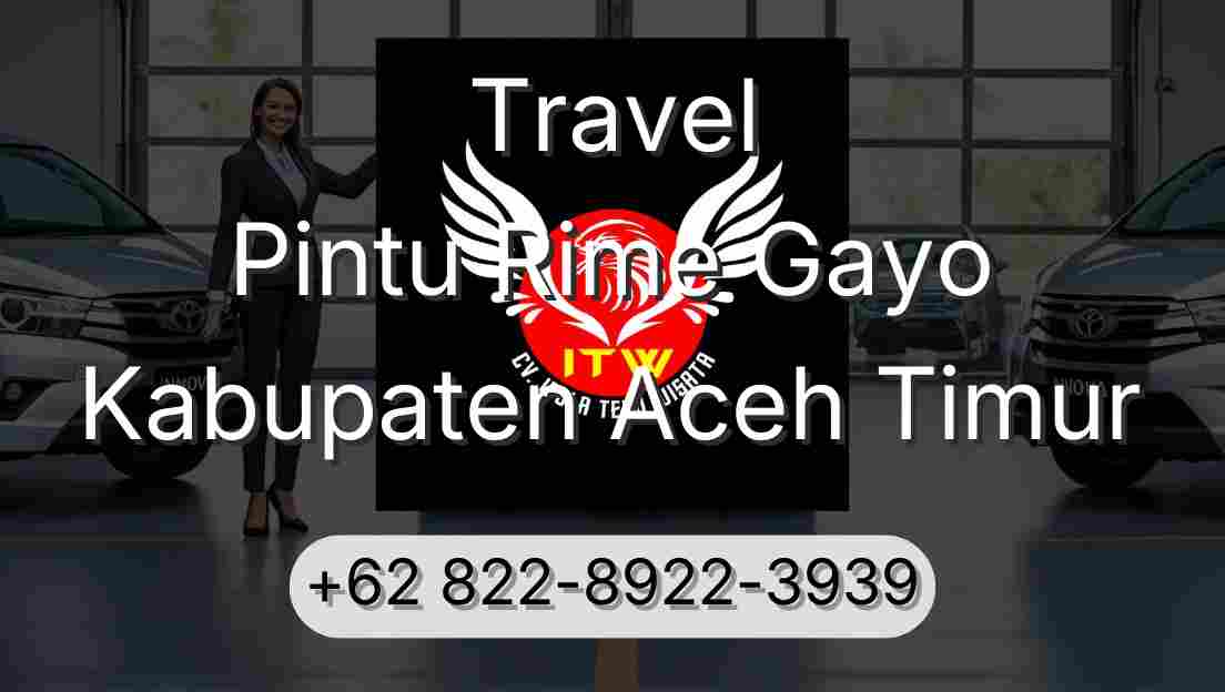 Travel Pintu Rime Gayo Kabupaten Aceh Timur