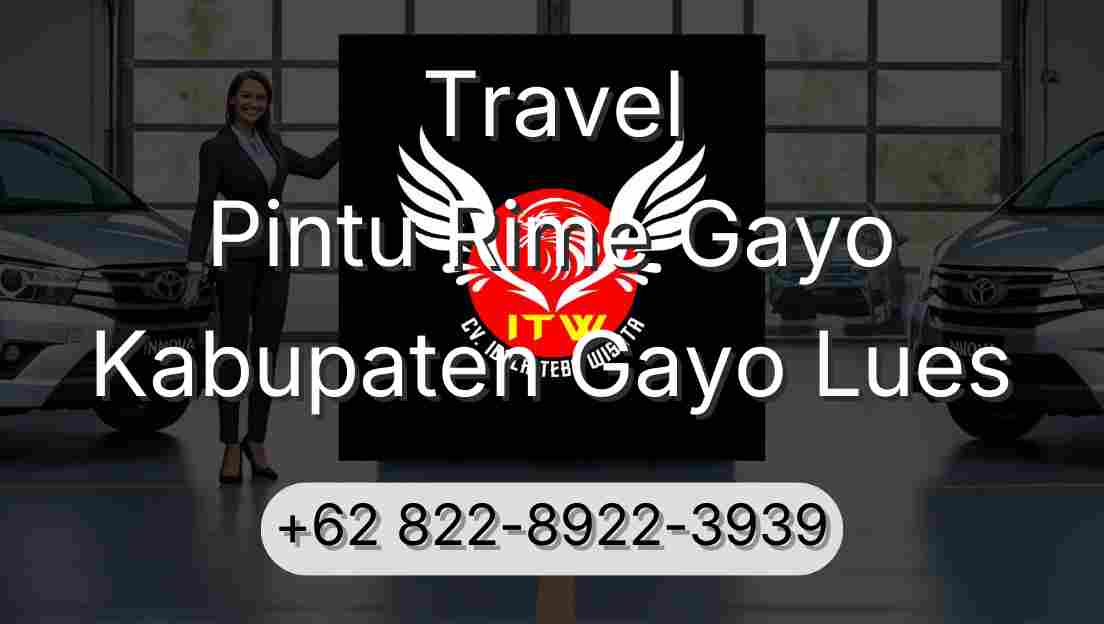 Travel Pintu Rime Gayo Kabupaten Gayo Lues