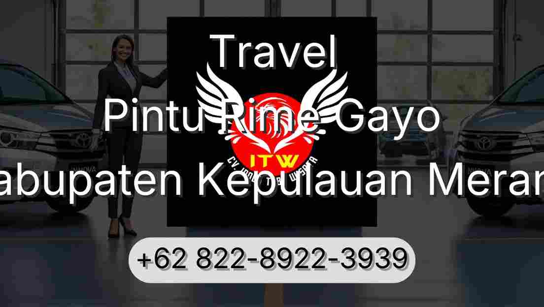 Travel Pintu Rime Gayo Kabupaten Kepulauan Meranti