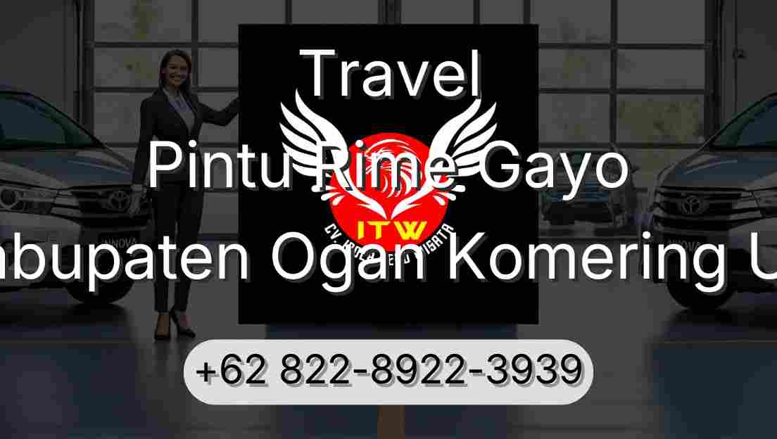 Travel Pintu Rime Gayo Kabupaten Ogan Komering Ulu