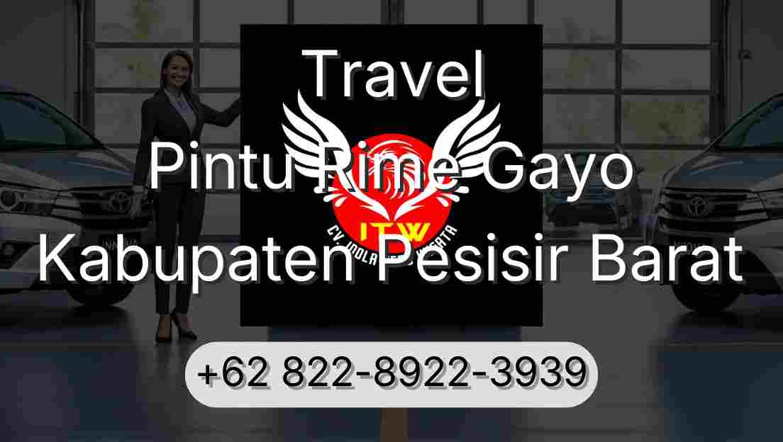 Travel Pintu Rime Gayo Kabupaten Pesisir Barat