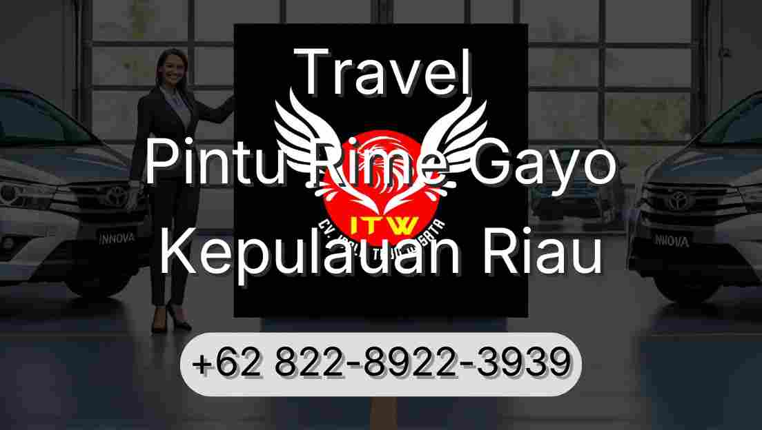 Travel Pintu Rime Gayo Kepulauan Riau