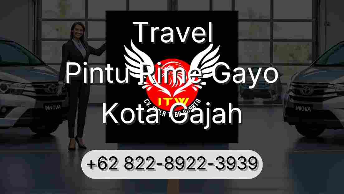 Travel Pintu Rime Gayo Kota Gajah