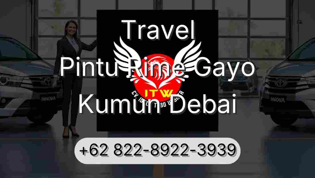 Travel Pintu Rime Gayo Kumun Debai