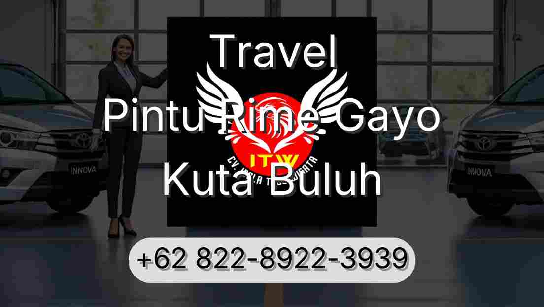 Travel Pintu Rime Gayo Kuta Buluh