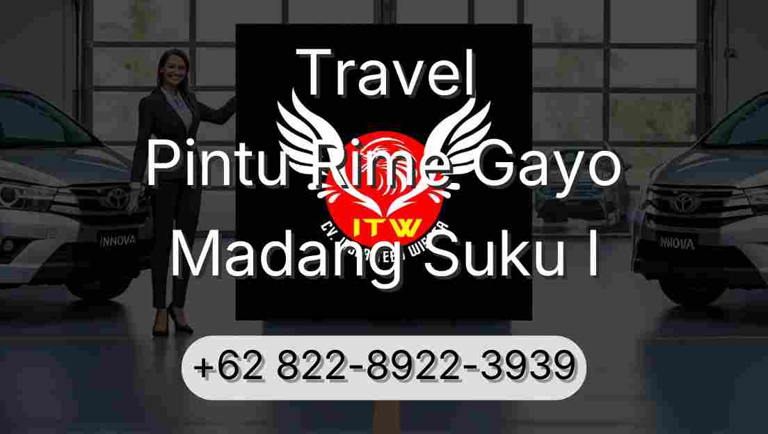 Travel Pintu Rime Gayo Madang Suku I