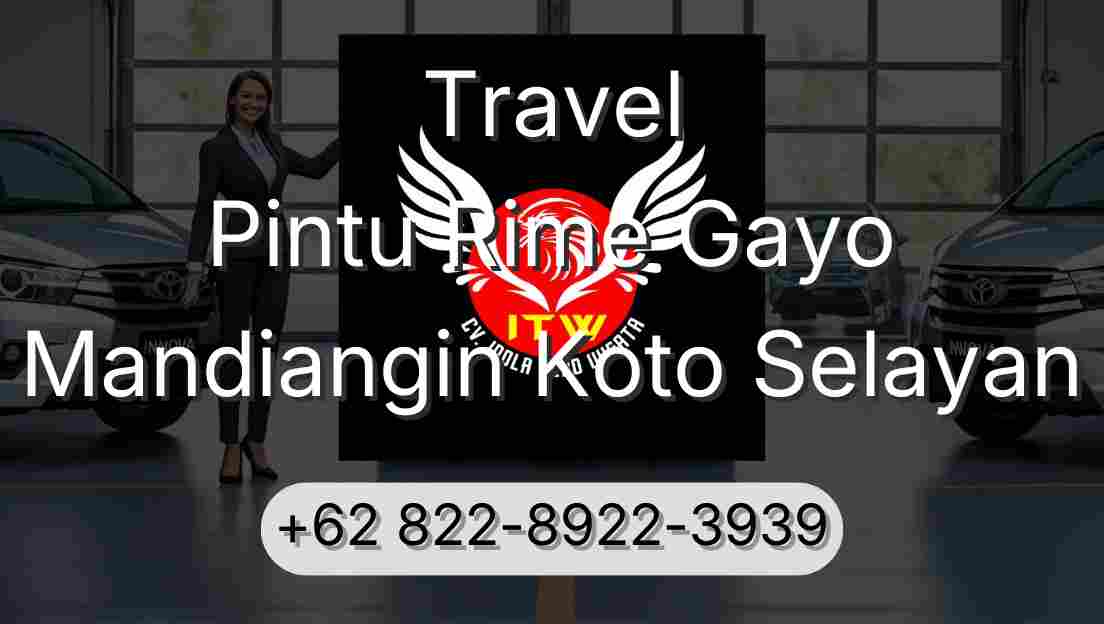 Travel Pintu Rime Gayo Mandiangin Koto Selayan
