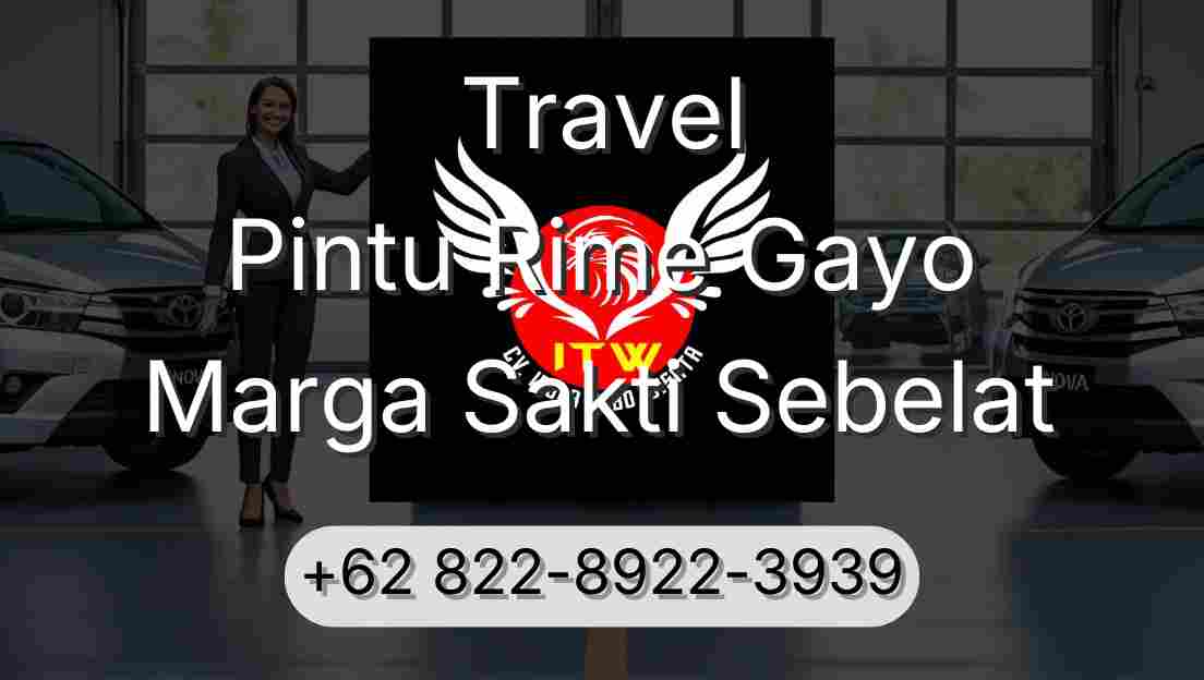 Travel Pintu Rime Gayo Marga Sakti Sebelat