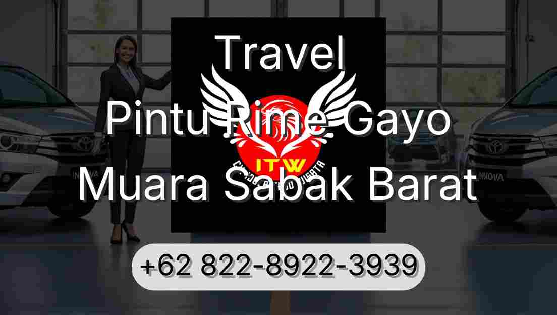 Travel Pintu Rime Gayo Muara Sabak Barat