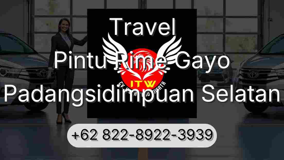 Travel Pintu Rime Gayo Padangsidimpuan Selatan