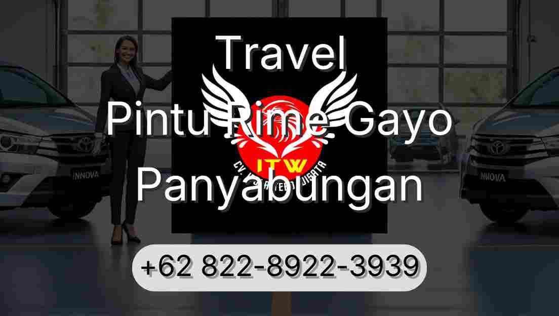 Travel Pintu Rime Gayo Panyabungan