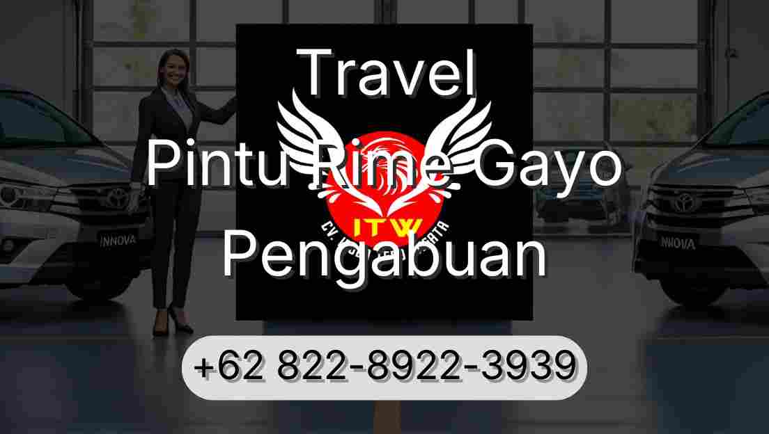 Travel Pintu Rime Gayo Pengabuan