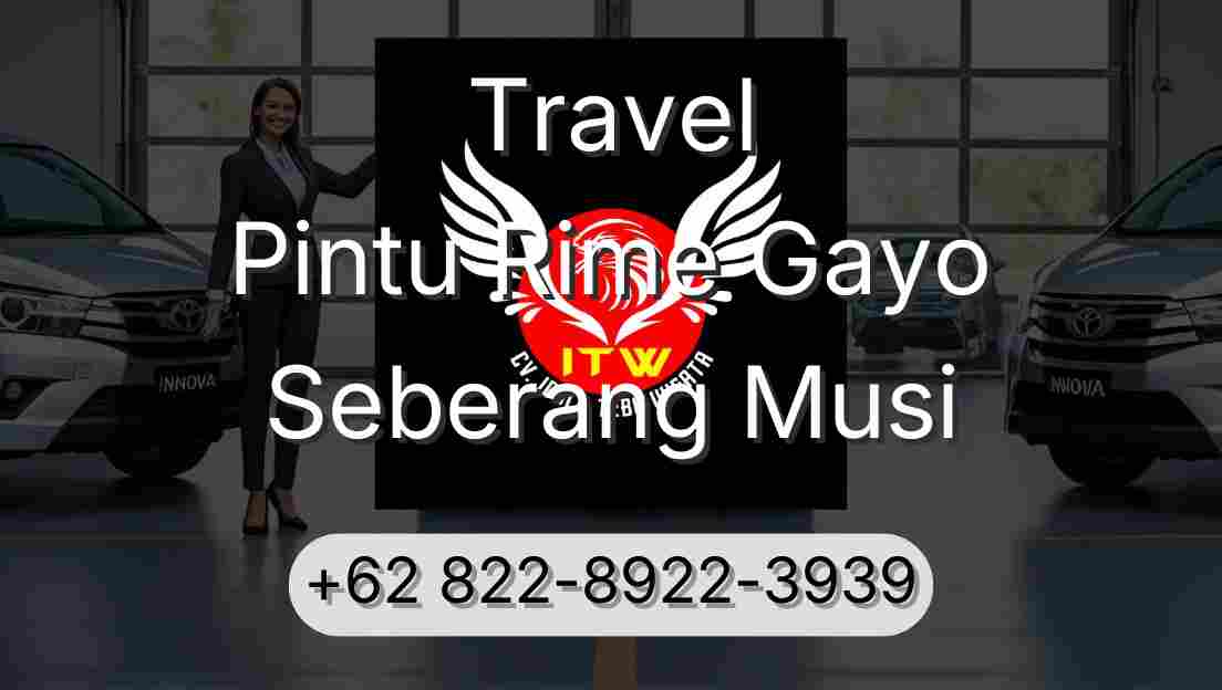 Travel Pintu Rime Gayo Seberang Musi