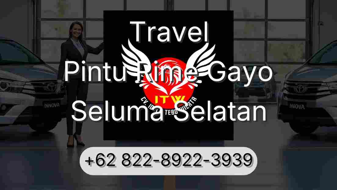 Travel Pintu Rime Gayo Seluma Selatan