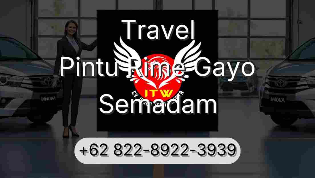 Travel Pintu Rime Gayo Semadam