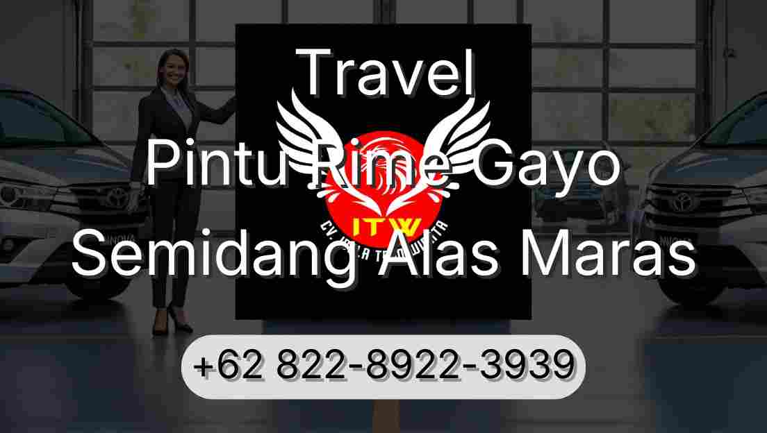 Travel Pintu Rime Gayo Semidang Alas Maras
