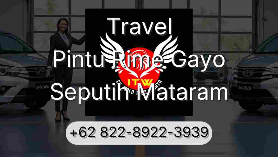 Travel Pintu Rime Gayo Seputih Mataram