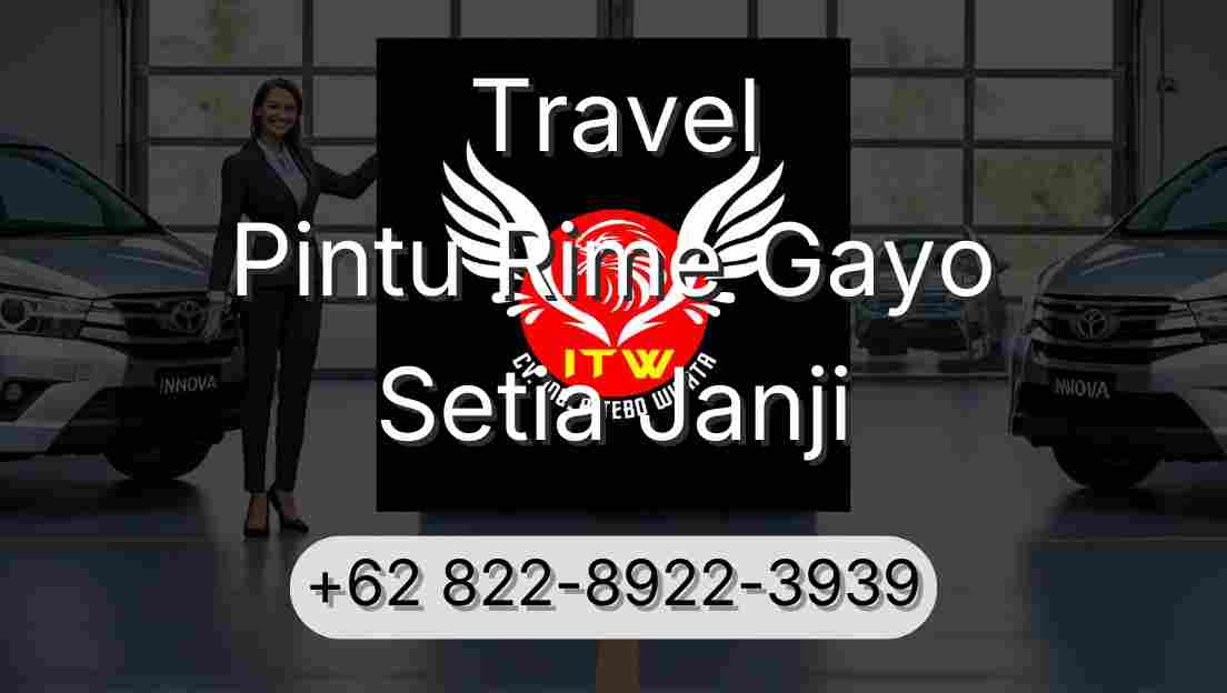 Travel Pintu Rime Gayo Setia Janji