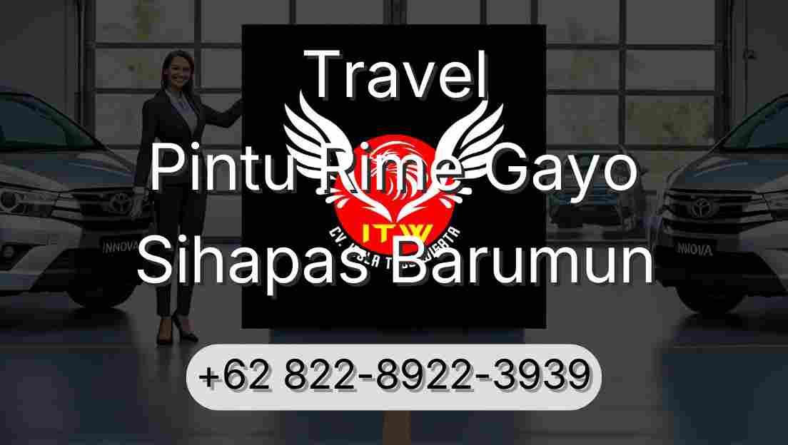 Travel Pintu Rime Gayo Sihapas Barumun