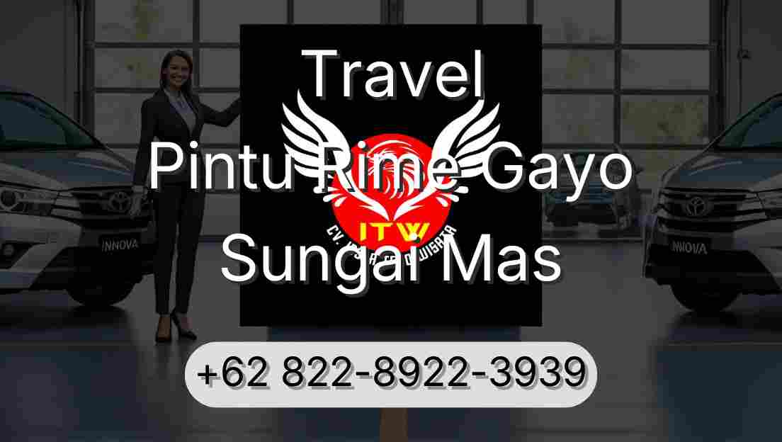 Travel Pintu Rime Gayo Sungai Mas
