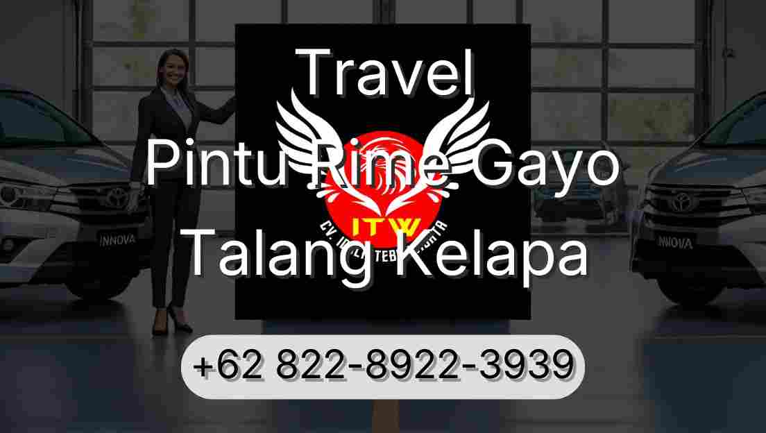 Travel Pintu Rime Gayo Talang Kelapa
