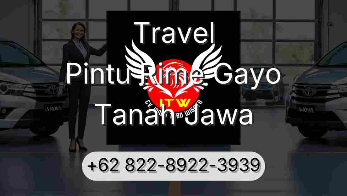 Travel Pintu Rime Gayo Tanah Jawa