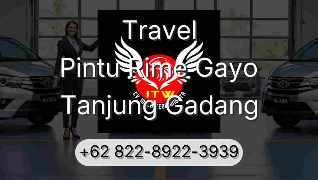 Travel Pintu Rime Gayo Tanjung Gadang