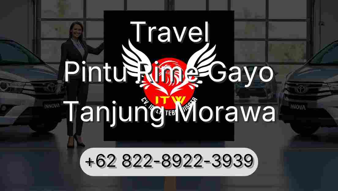 Travel Pintu Rime Gayo Tanjung Morawa