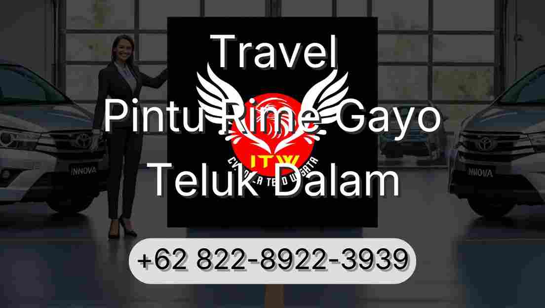 Travel Pintu Rime Gayo Teluk Dalam