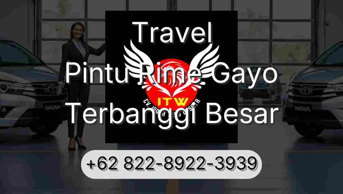 Travel Pintu Rime Gayo Terbanggi Besar