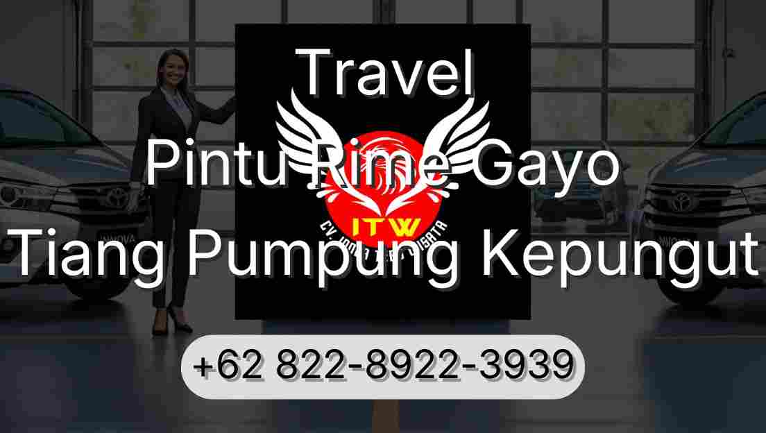 Travel Pintu Rime Gayo Tiang Pumpung Kepungut