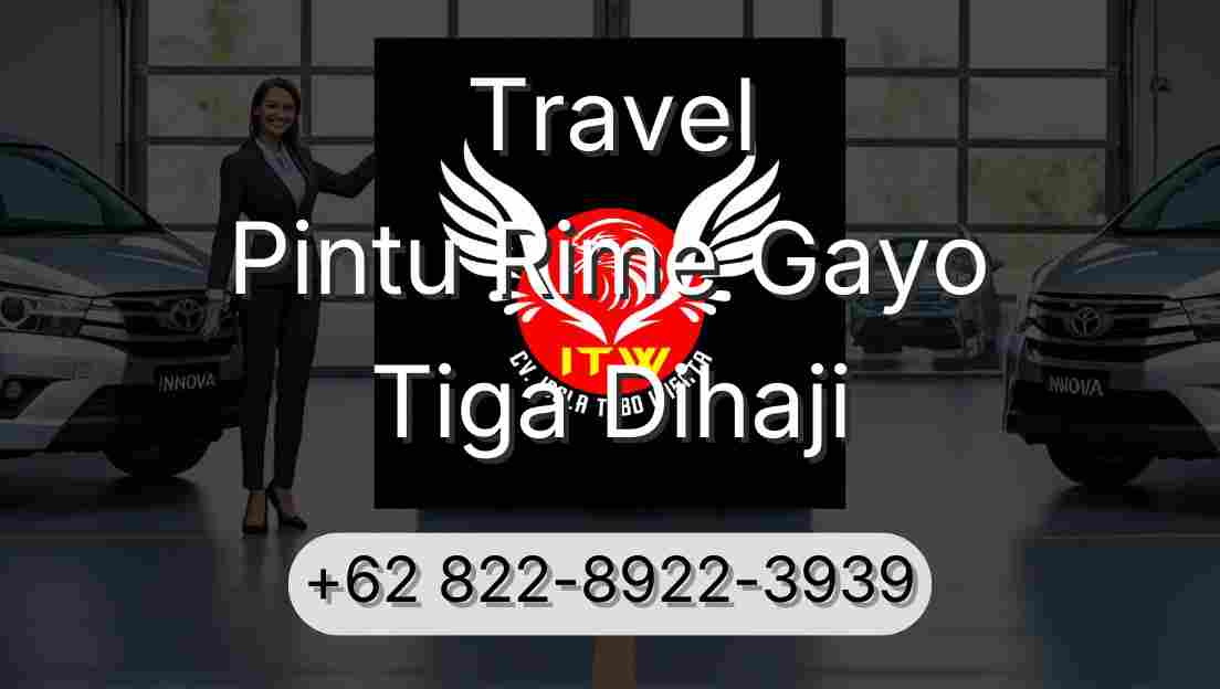 Travel Pintu Rime Gayo Tiga Dihaji
