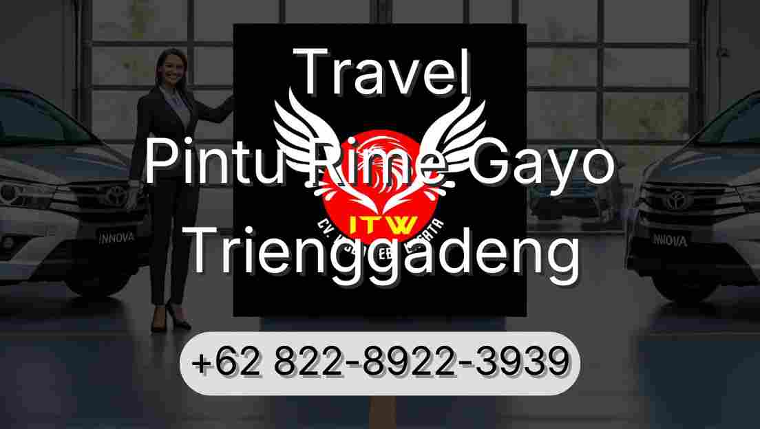 Travel Pintu Rime Gayo Trienggadeng