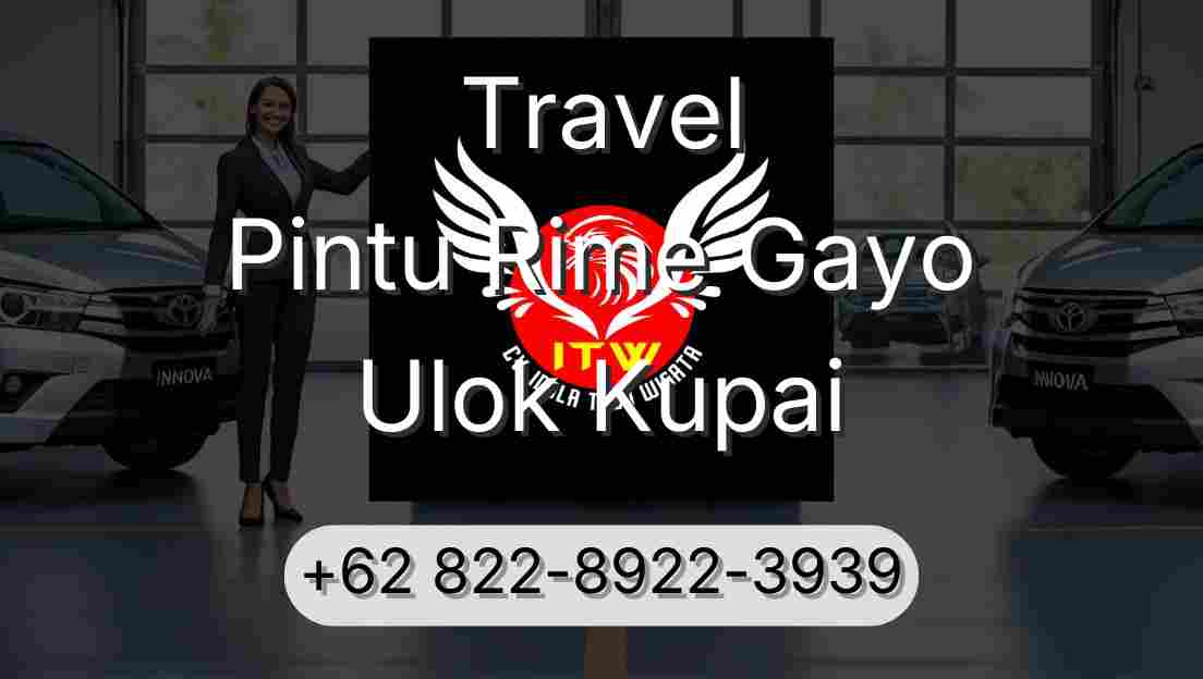 Travel Pintu Rime Gayo Ulok Kupai