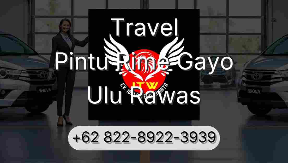 Travel Pintu Rime Gayo Ulu Rawas