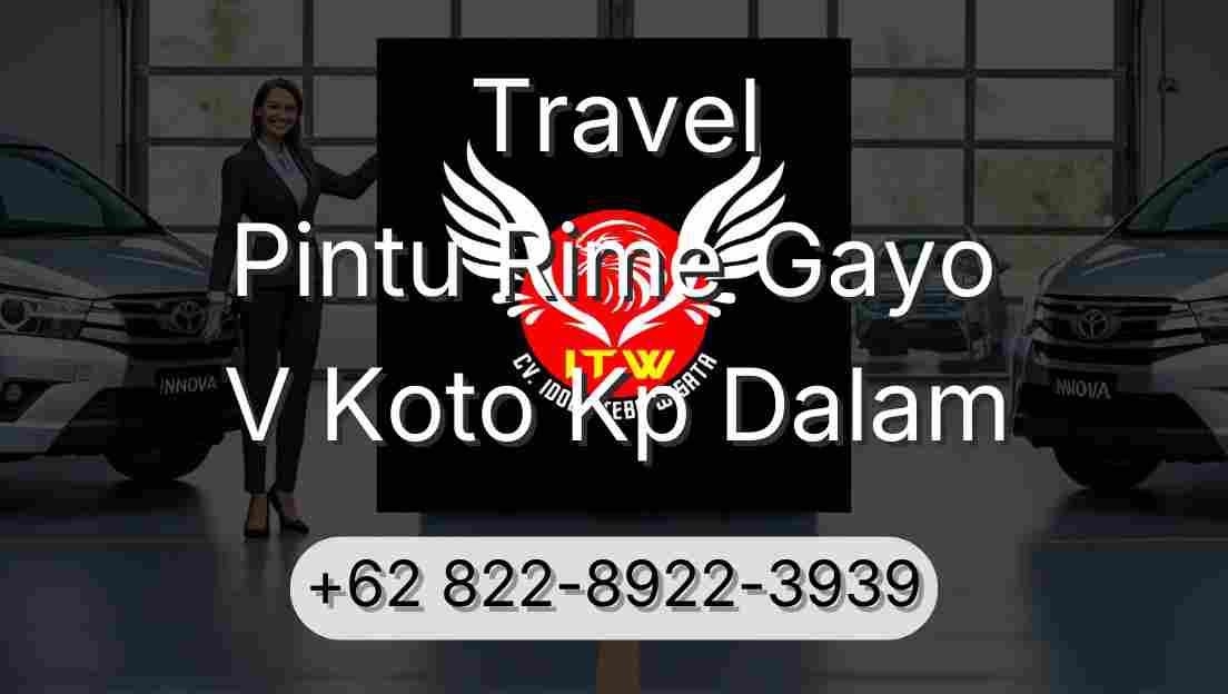 Travel Pintu Rime Gayo V Koto Kp Dalam