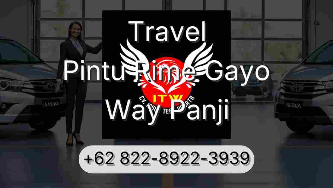 Travel Pintu Rime Gayo Way Panji
