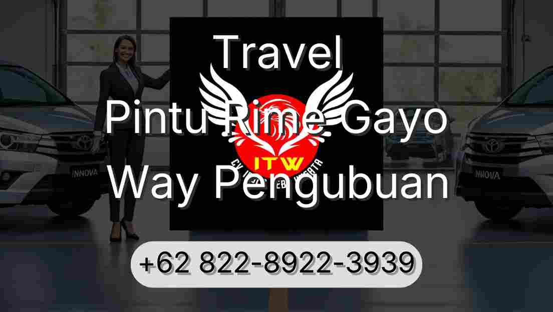 Travel Pintu Rime Gayo Way Pengubuan
