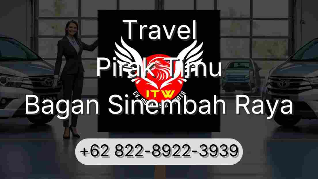 Travel Pirak Timu Bagan Sinembah Raya